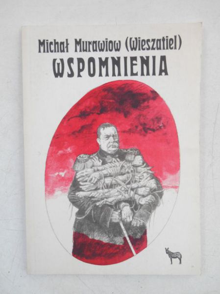 (Wieszatiel) Murawiew Michał - Wspomnienia