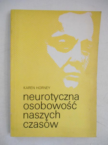 Neurotyczna osobowość naszych czasów