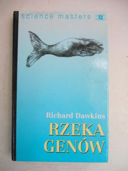 Dawkins Richard - Rzeka genów