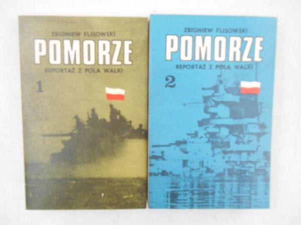 Pomorze. Reportaż z pola walki, Tom I-II