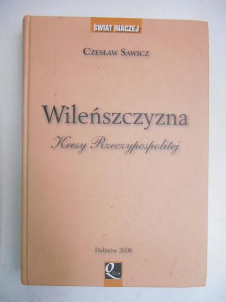Wileńszczyzna. Kresy Rzeczypospolitej