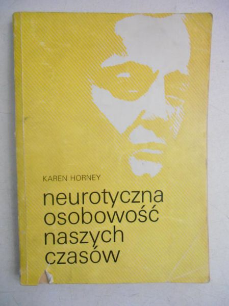 Neurotyczna osobowość naszych czasów
