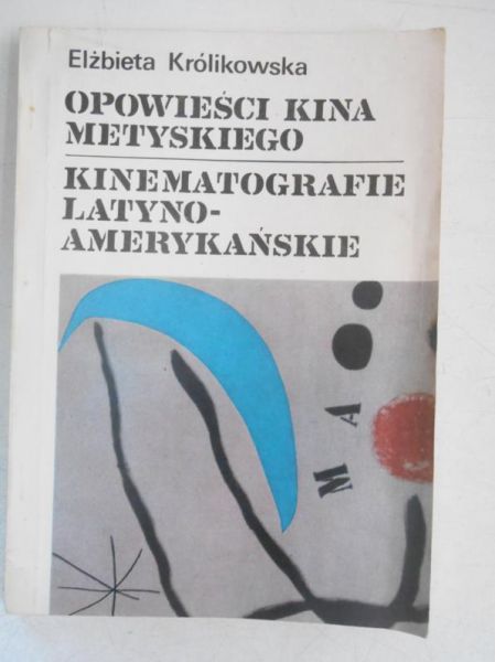 Królikowska Elżbieta - Opowieści kina metyskiego