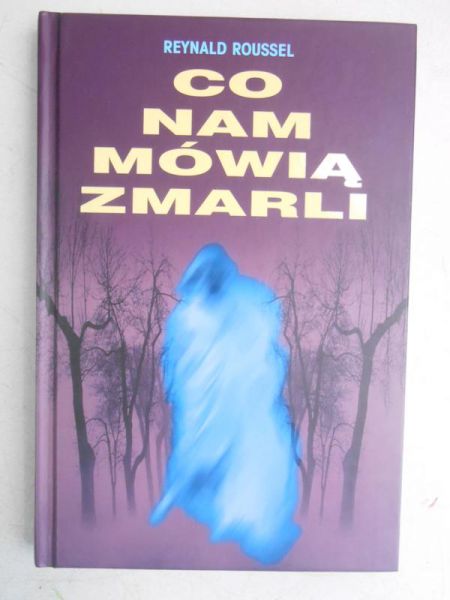 Co nam mówią zmarli