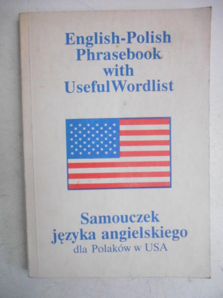 Bragińska Aleksandra (tł.) - English-Polish Phrasebook with UsefulWordlist