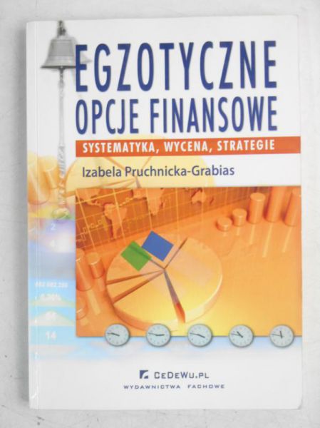 Pruchnicka-Grabias Izabela - Egzotyczne opcje finansowe