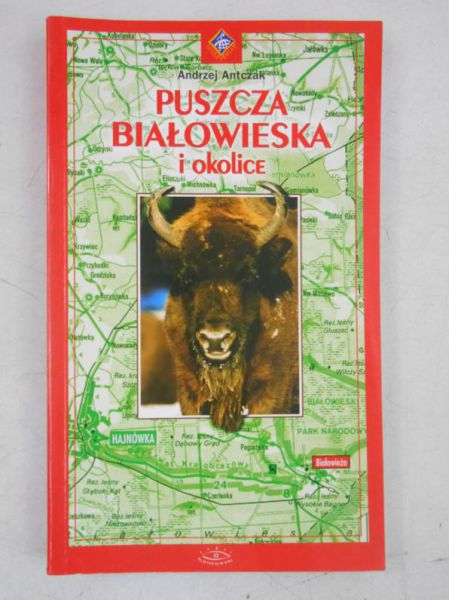 Puszcza Białowieska i okolice