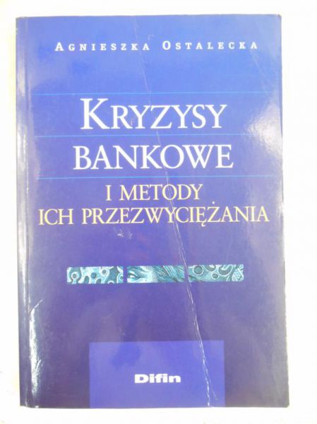 Kryzysy Bankowe i metody ich przezwyciężania