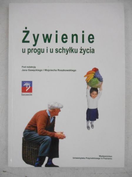 Żywienie u progu i u schyłku życia