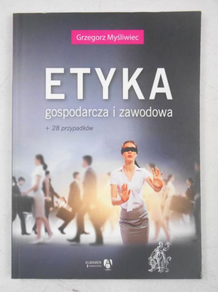 Etyka gospodarcza i zawodowa