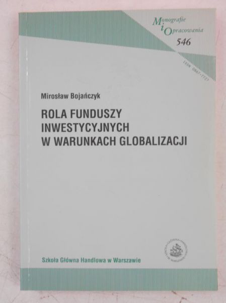 Rola funduszy inwestycyjnych w warunkach globalizacji
