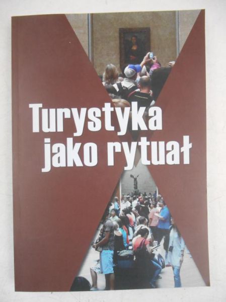 Turystyka jako rytuał