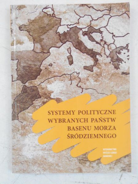 Systemy polityczne wybranych państw basenu Morza Śródziemnego