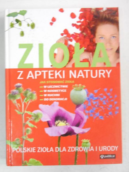 Zioła z apteki natury