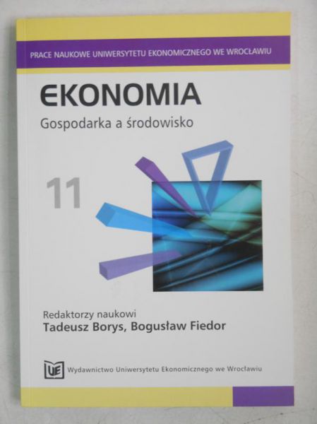Borys Tadeusz - Ekonomia. Gospodarka a środowisko