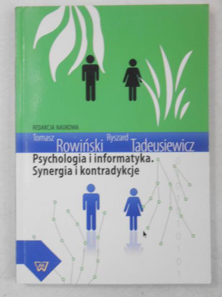 Psychologia i informatyka. Synergia i kontradykcje