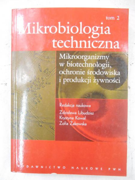 Mikrobiologia techniczna, Tom II