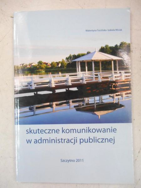 Skutecznie komunikowanie w administracji publicznej