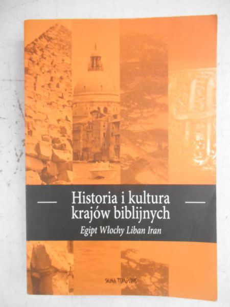 (red.) - Historia i kultura krajów biblijnych,Tom II