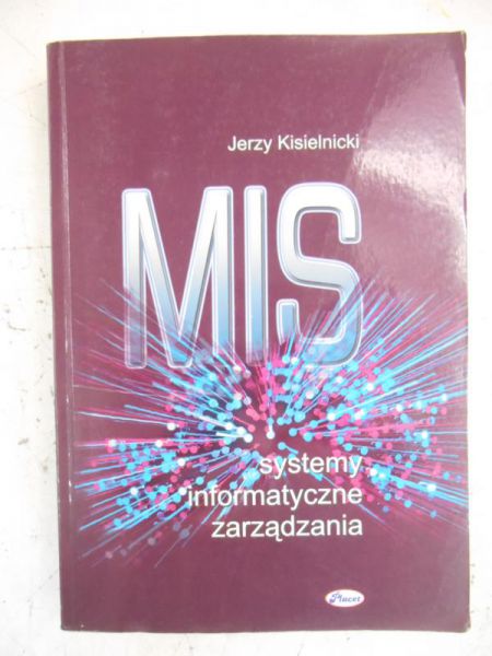 Kisielnicki Jerzy - Mis. Systemy informatyczne zarządzania