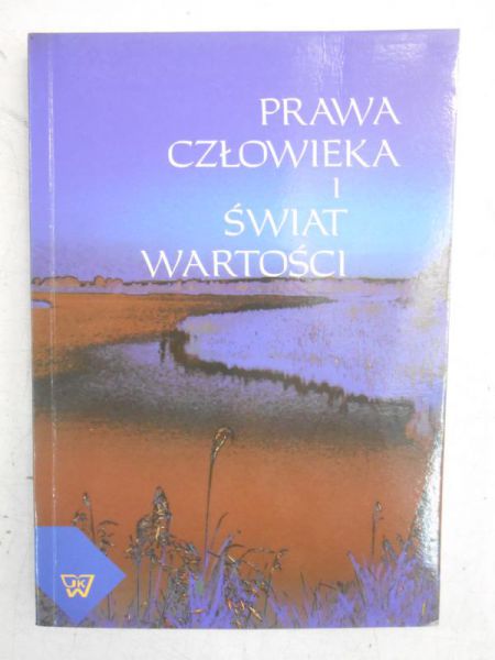 Prawa człowieka i świat wartości
