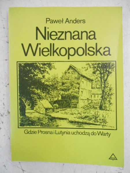 Nieznana Wielkopolska