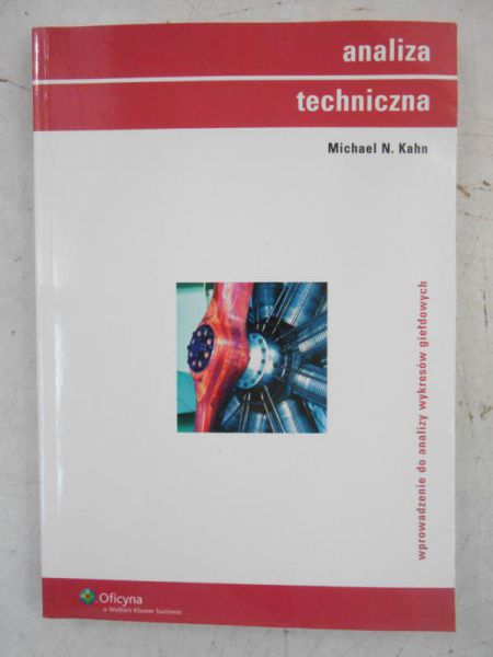 Analiza techniczna. Wprowadzenie do analizy wykresów giełdowych