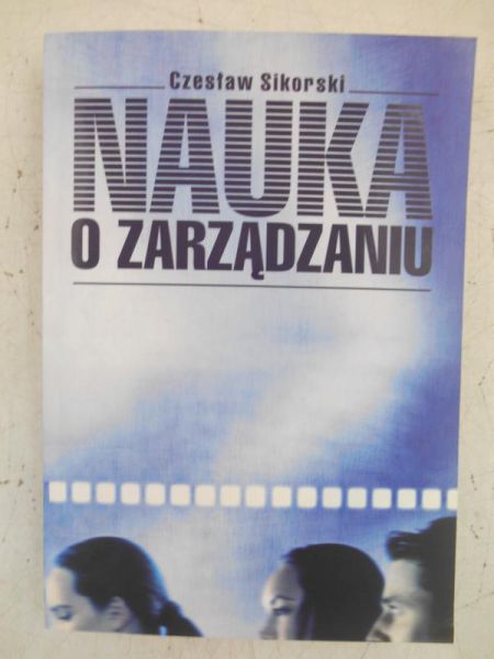 Sikorski Czesław - Nauka o zarządzaniu