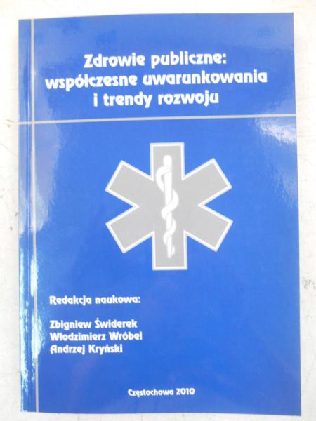 Zdrowie publiczne: współczesne uwarunkowania i trendy rozwoju