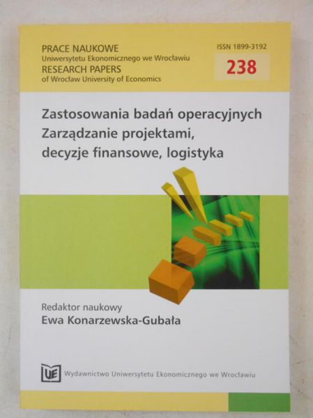 Zastosowania badań operacyjnych. Zarządzanie projektami, decyzje finansowe, logistyka