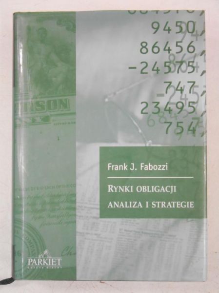 Rynki obligacji. Analiza i strategie