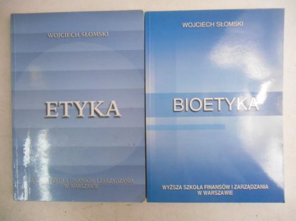 Słomski Wojciech - Etyka / Bioetyka