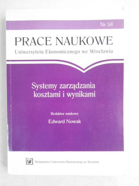 Nowak Edward (red.) - Prace naukowe Uniwersytetu Ekonomicznego we Wrocławiu, nr 58