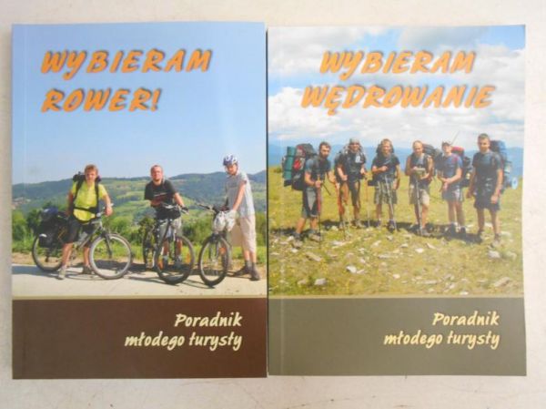 Wybieram wędrowanie / Wybieram rower!