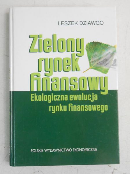 Dziawgo Leszek - Zielony rynek finansowy
