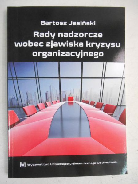 Rady nadzorcze wobec zjawiska kryzysu organizacyjnego