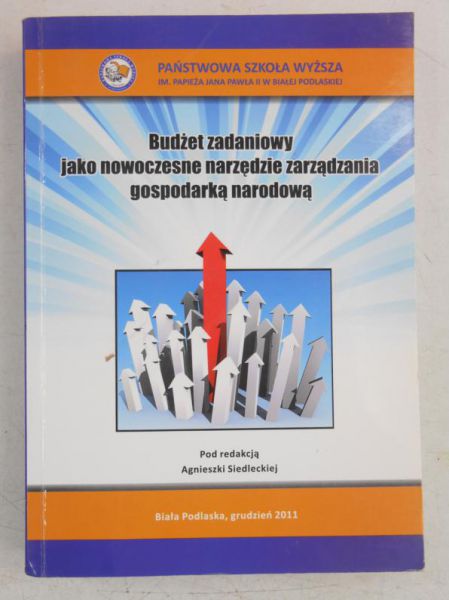 Budżet zadaniowy jako nowoczesne narzędzie zarządzania gospodarką narodową