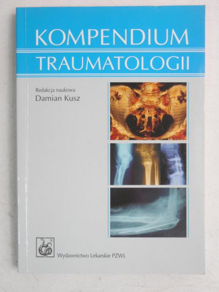 Kompendium traumatologii