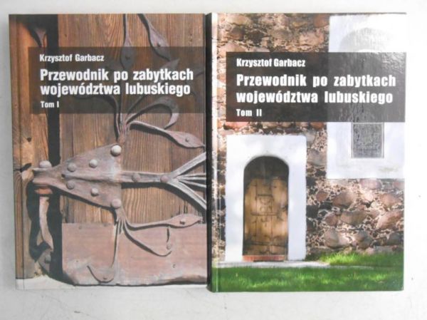 Przewodnik po zabytkach województwa lubuskiego, Tom I-II