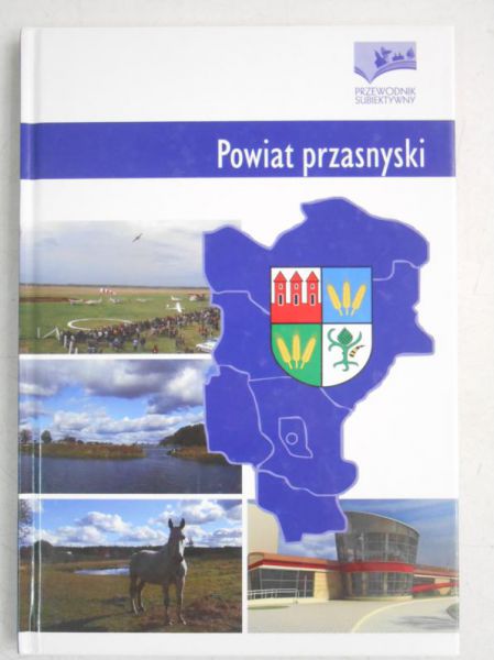 Przewodnik subiektywny. Powiat przasnyski