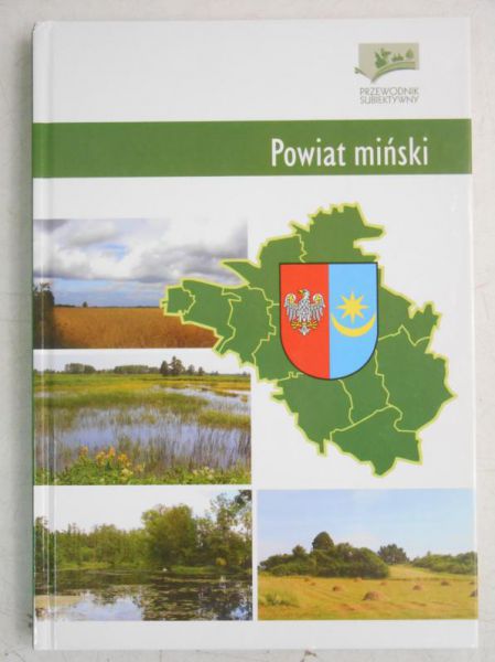 Powiat miński. Przewodnik subiektywny