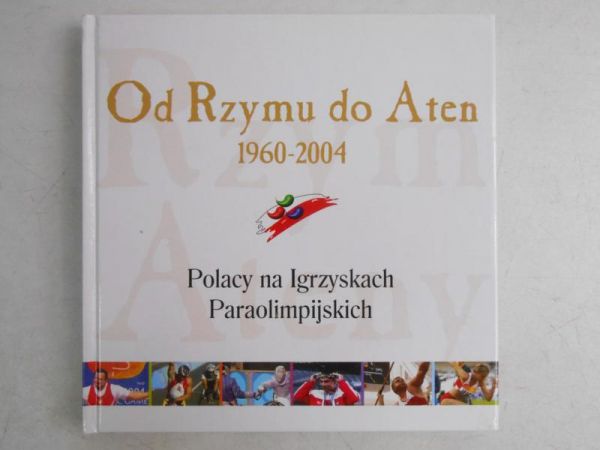 Jucewicz Andrzej (opr.) - Od Rzymu do Aten 1960-2004