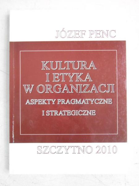 Kultura i etyka w organizacji