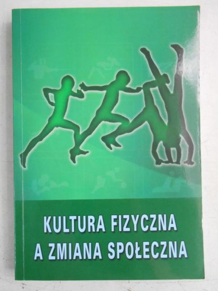 Kultura fizyczna a zmiana społeczna