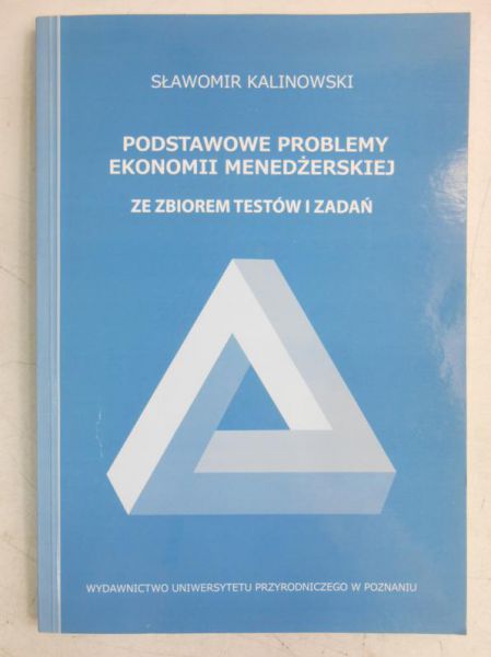Podstawowe problemy ekonomii menedżerskiej