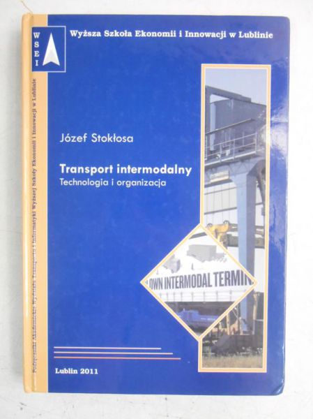Transport intermodalny: technologia i organizacja