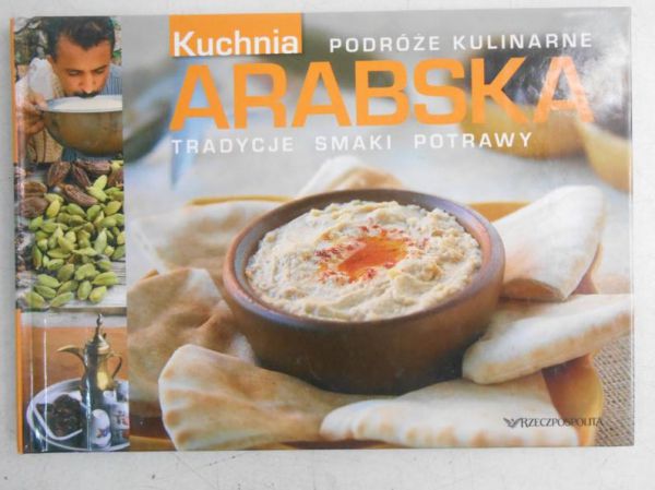 Kuchnia Arabska. Podróże Kulinarne