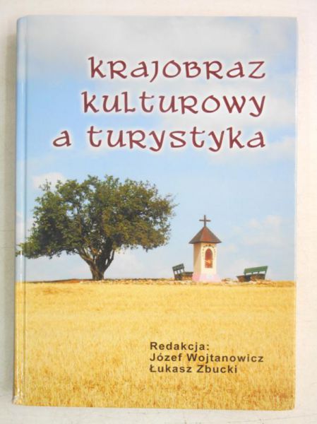 Krajobraz kulturowy a turystyka