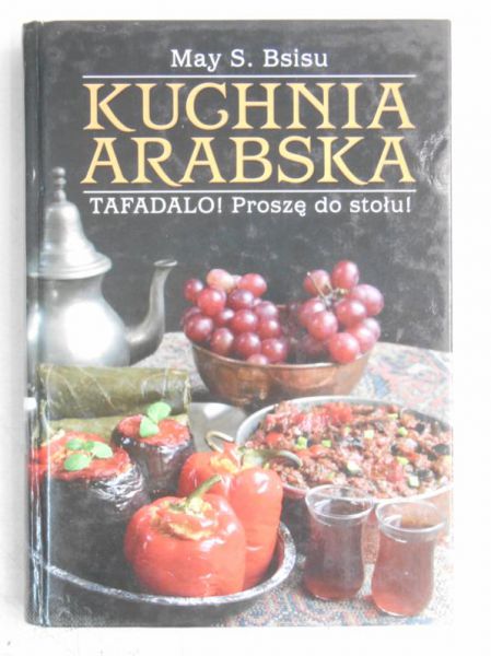 Kuchnia Arabska. Tafadalo!