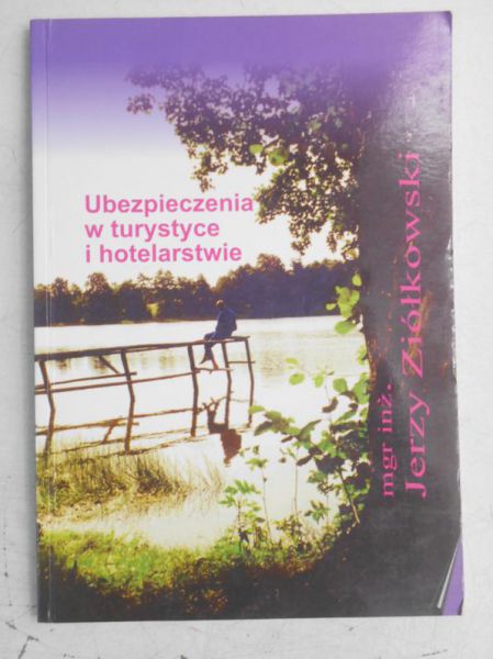Ubezpieczenia w turystyce i hotelarstwie